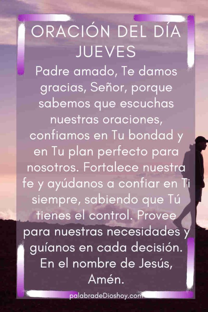 Oración del día jueves: En ti confiarán los que conocen tu nombre 3 Oración del día jueves