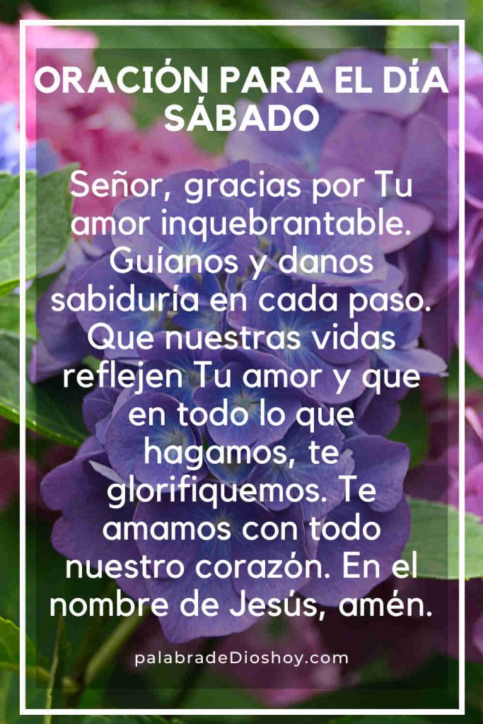 Oración del día de hoy sábado | Nos asombra Tu amor incondicional 2 Oracion para el dia sabado