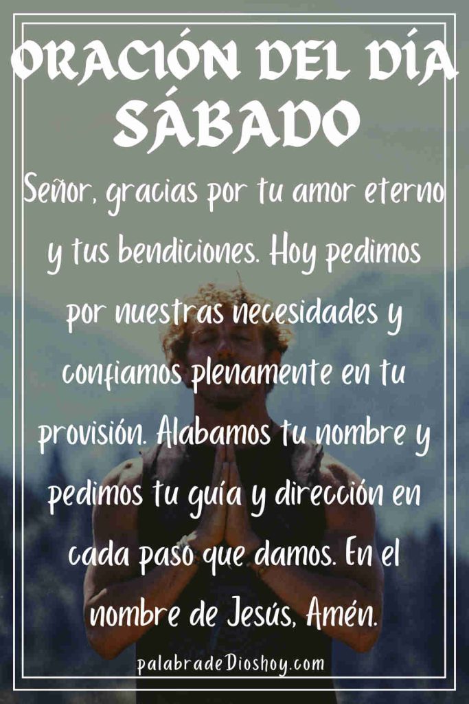 Oración del sábado Reconocemos tu majestad y tu infinita bondad 10 Oracion del dia sabado