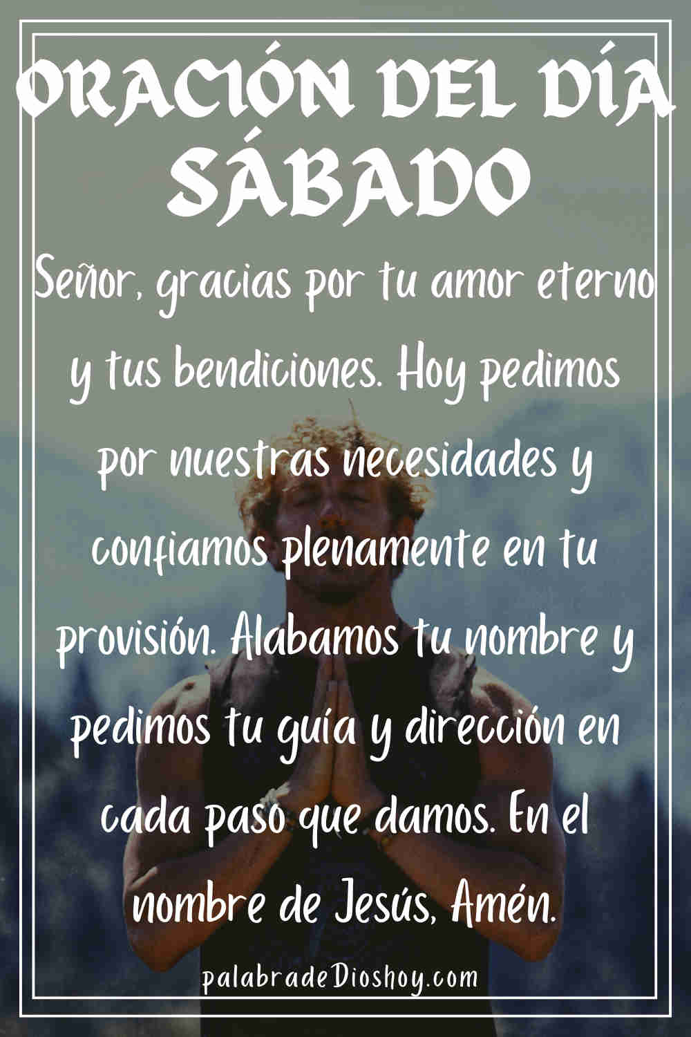 Oración del sábado Reconocemos tu majestad y tu infinita bondad 1 Oracion del dia sabado