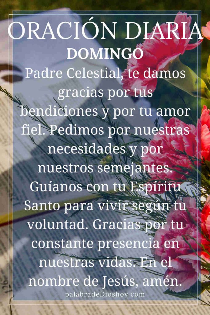 Oración del domingo | Doy gracias al que me fortaleció 10 Oracion Diaria Domingo