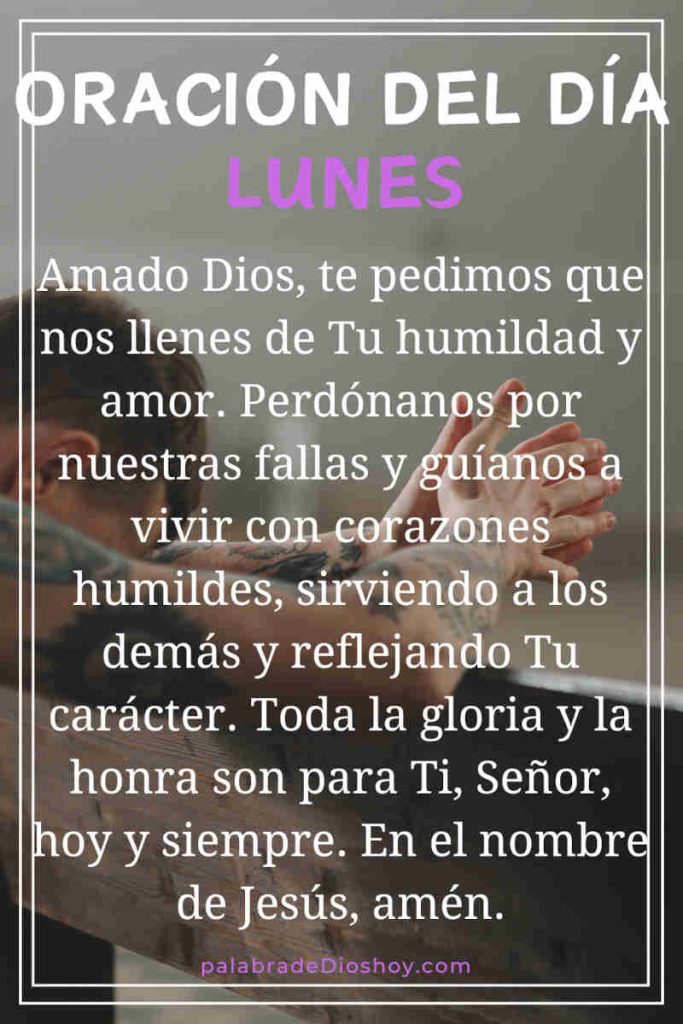 Oración del día lunes: con los humildes está la sabiduría 5 Oracion del lunes