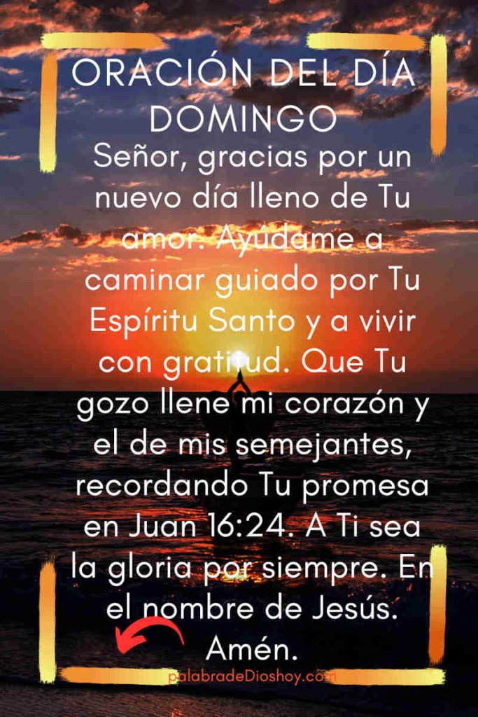 Oración del día de hoy domingo 19 de enero de 2025 7 Oracion del ldia domingo 19 de enero