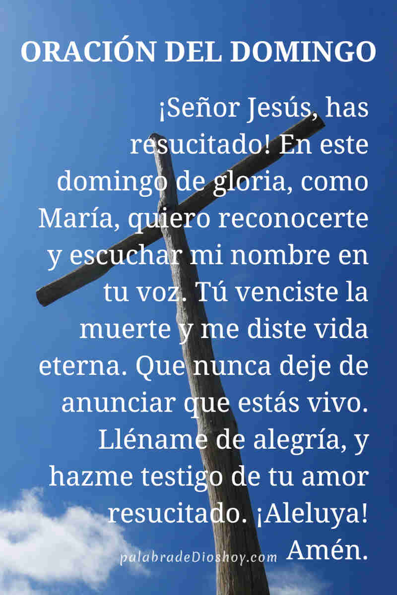 Oración del día de hoy domingo 5 de abril de 2026 1 Oración cristiana para el Domingo de Pascua 20 de abril de 2025, celebrando la resurrección de Jesús y la esperanza de vida eterna