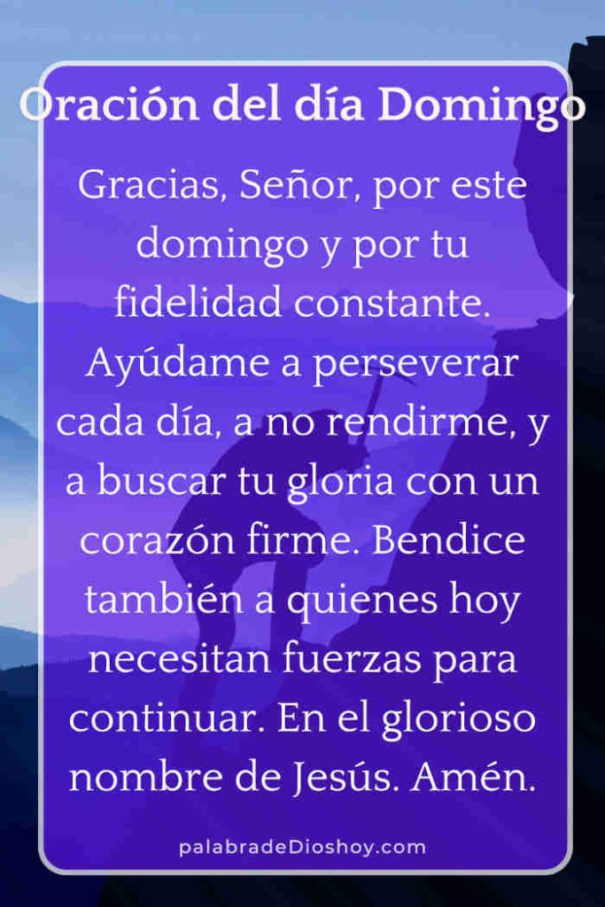 Oración del día de hoy domingo 27 de abril de 2025 4 Oración cristiana del domingo 27 de abril de 2025 basada en Romanos 2:6-7 sobre la perseverancia y el bien hacer