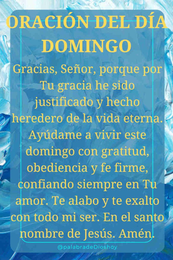 Oración cristiana del domingo de 2025 inspirada en Tito 3:7 sobre la gracia y la salvación en Cristo.