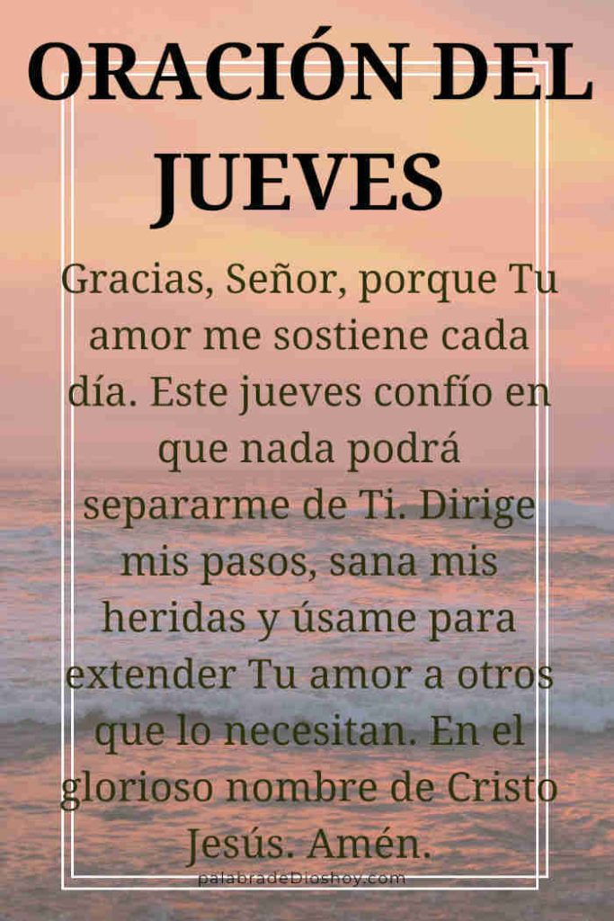 Oración del día de hoy jueves 8 de mayo de 2025 7 Oración cristiana del jueves sobre el amor de Dios basada en Romanos 8:39