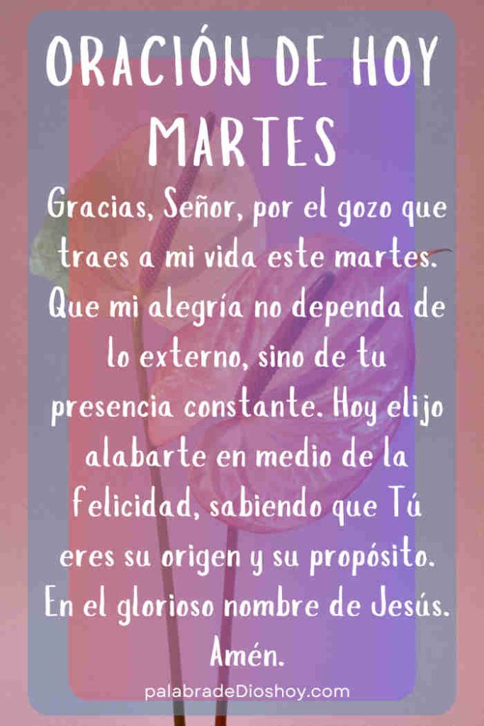 Oración cristiana sobre alegría y felicida para hoy martes con versículo