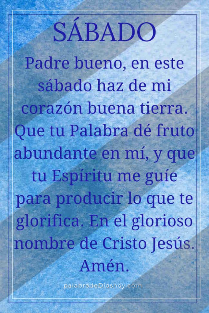 Oración del sábado sobre dar frutos espirituales basada en Mateo 13:23