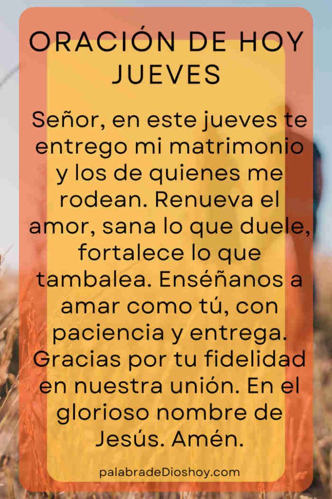 Oración cristiana sobre el matrimonio inspirada en 1 Corintios 7:10-11 para el jueves 17 de julio de 2025