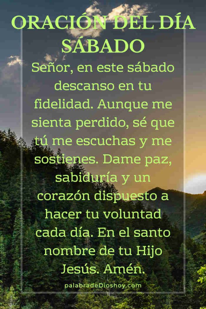 Oración del día de hoy sábado 26 de julio de 2025 10 Oración cristiana del sábado basada en Salmos 31:22 sobre clamar y confiar en Dios