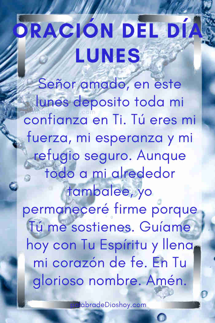 Oración del día de hoy lunes 7 de julio de 2025 1 Oración cristiana corta del Lunes sobre confiar plenamente en Dios