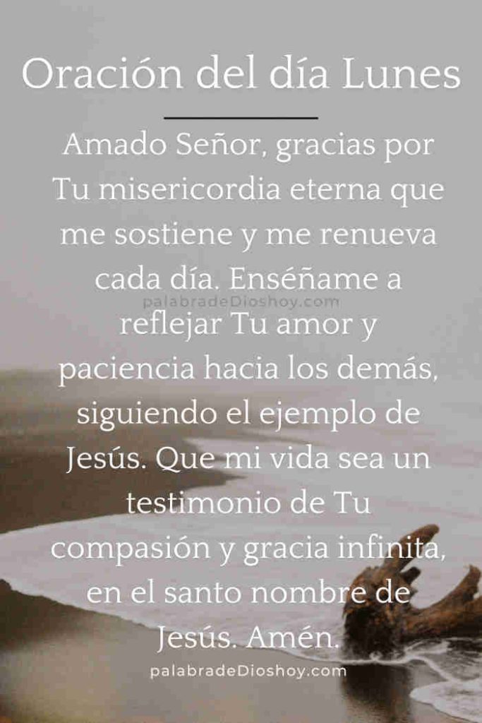 Oración del día de hoy lunes 11 de agosto de 2025 10 Oración cristiana inspiracional sobre la misericordia de Dios basada en Salmos 103:17 para el lunes 11 de agosto de 2025.