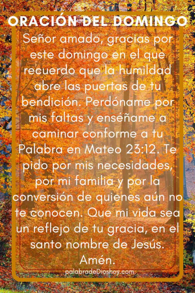 Oración del día de hoy domingo 24 de agosto de 2025 9 Oración cristiana sobre la humildad basada en Mateo 23:12 para el domingo 24 de agosto de 2025