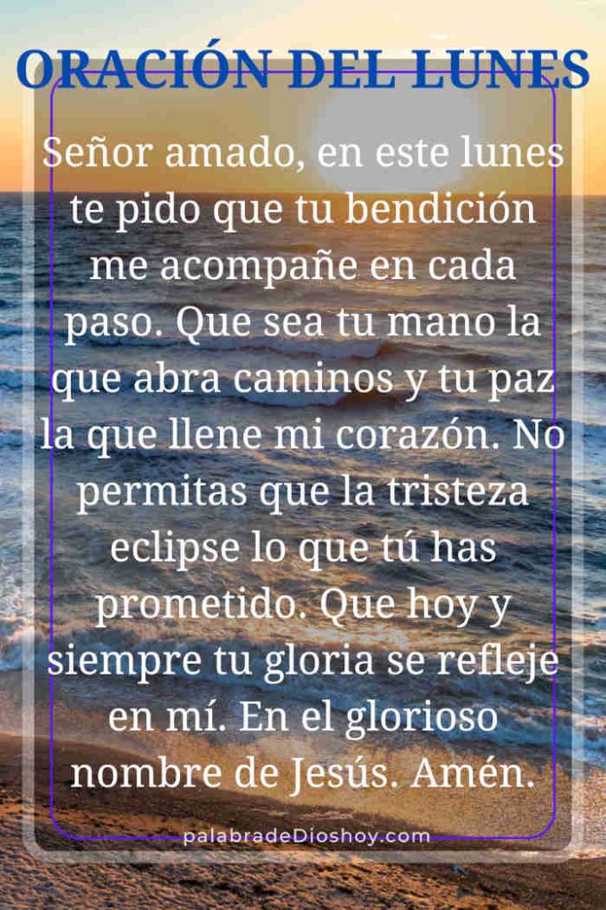 Oración del día de hoy lunes 4 de agosto de 2025 1 Oración cristiana sobre la bendición de Dios basada en Proverbios 10:22 para el lunes 4 de agosto de 2025