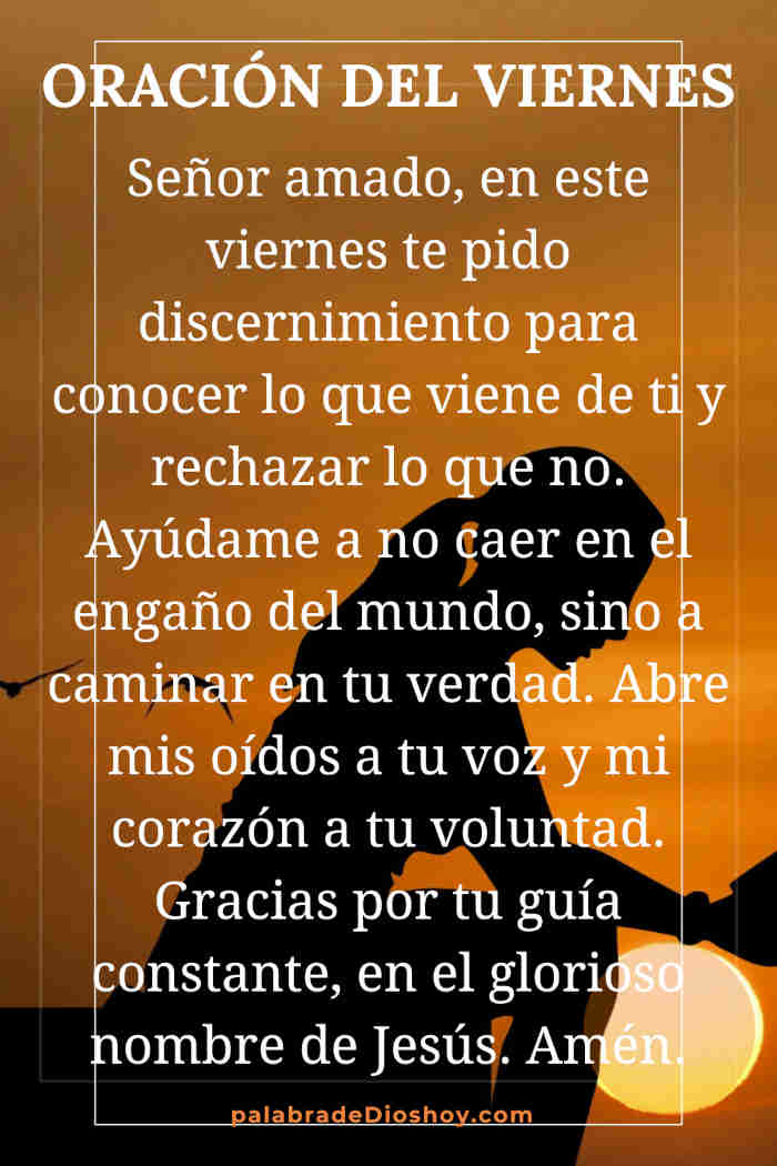 Oración del día de hoy viernes 8 de agosto de 2025 1 Oración cristiana sobre el discernimiento espiritual basada en 1 Juan 4:6 para el viernes 8 de agosto de 2025