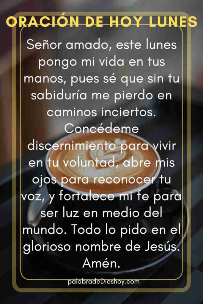Oración del día de hoy lunes 15 de septiembre de 2025 5 Oración cristiana de discernimiento para el lunes 15 de septiembre de 2025 basada en Efesios 5:17