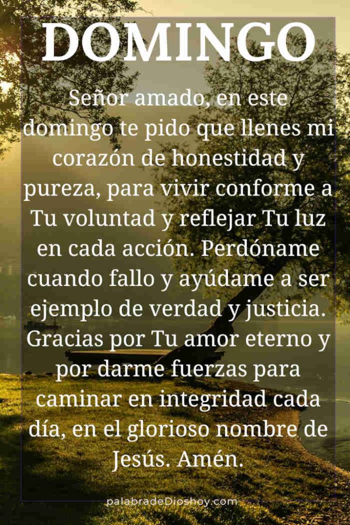Oración del día de hoy domingo 21 de septiembre de 2025 5 Oración cristiana sobre la honestidad para el domingo 21 de septiembre de 2025 basada en Salmos 15:1-2