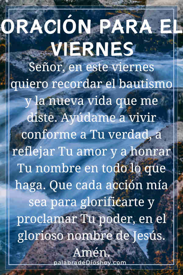 Oración del día de hoy viernes 31 de octubre de 2025 1 Oración cristiana del viernes sobre el bautismo basada en Colosenses 2:12.