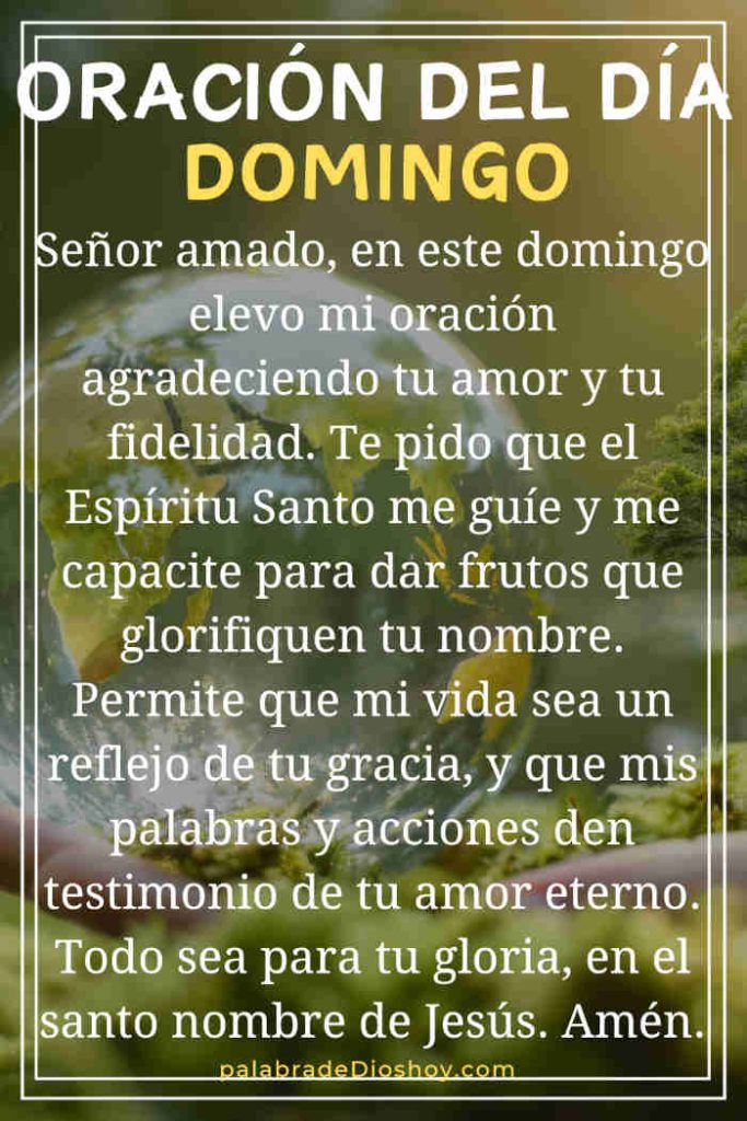 Oración del día de hoy domingo 5 de octubre de 2025 3 Oración cristiana por frutos espirituales para el domingo basada en Romanos 7:4