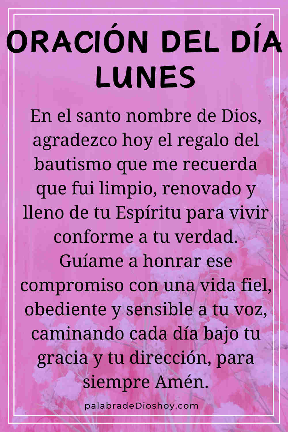 Oración cristiana sobre el bautismo y el Espíritu Santo lunes 26 de enero de 2026