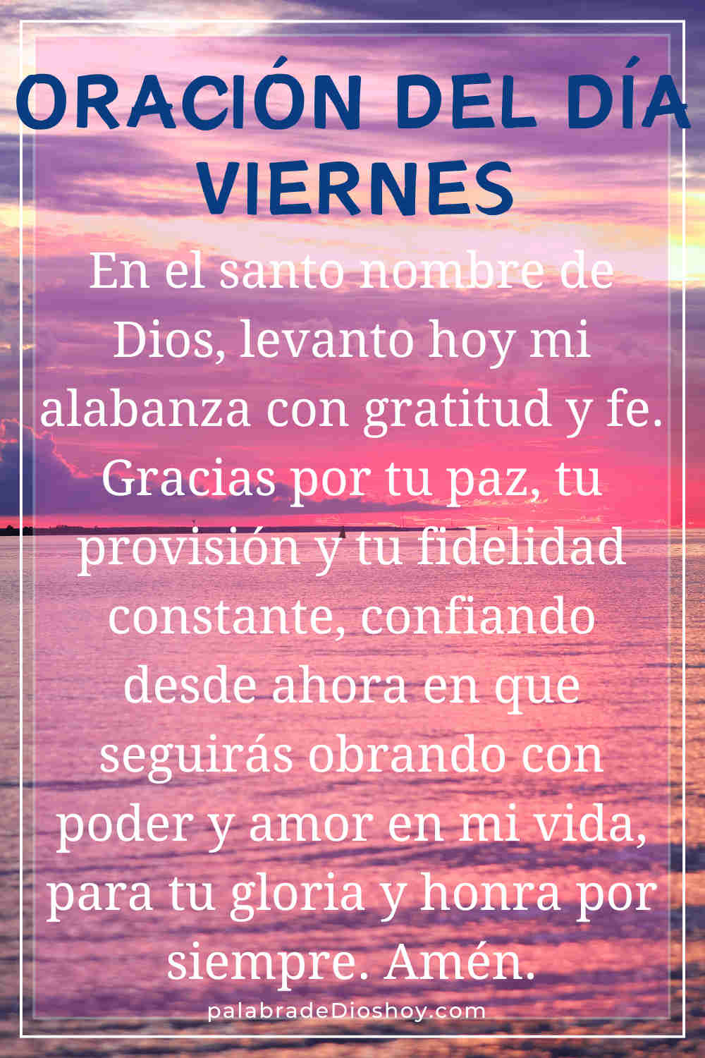 Oración del día de hoy viernes 30 de enero de 2026 1 Oración cristiana de alabanza viernes 30 de enero de 2026