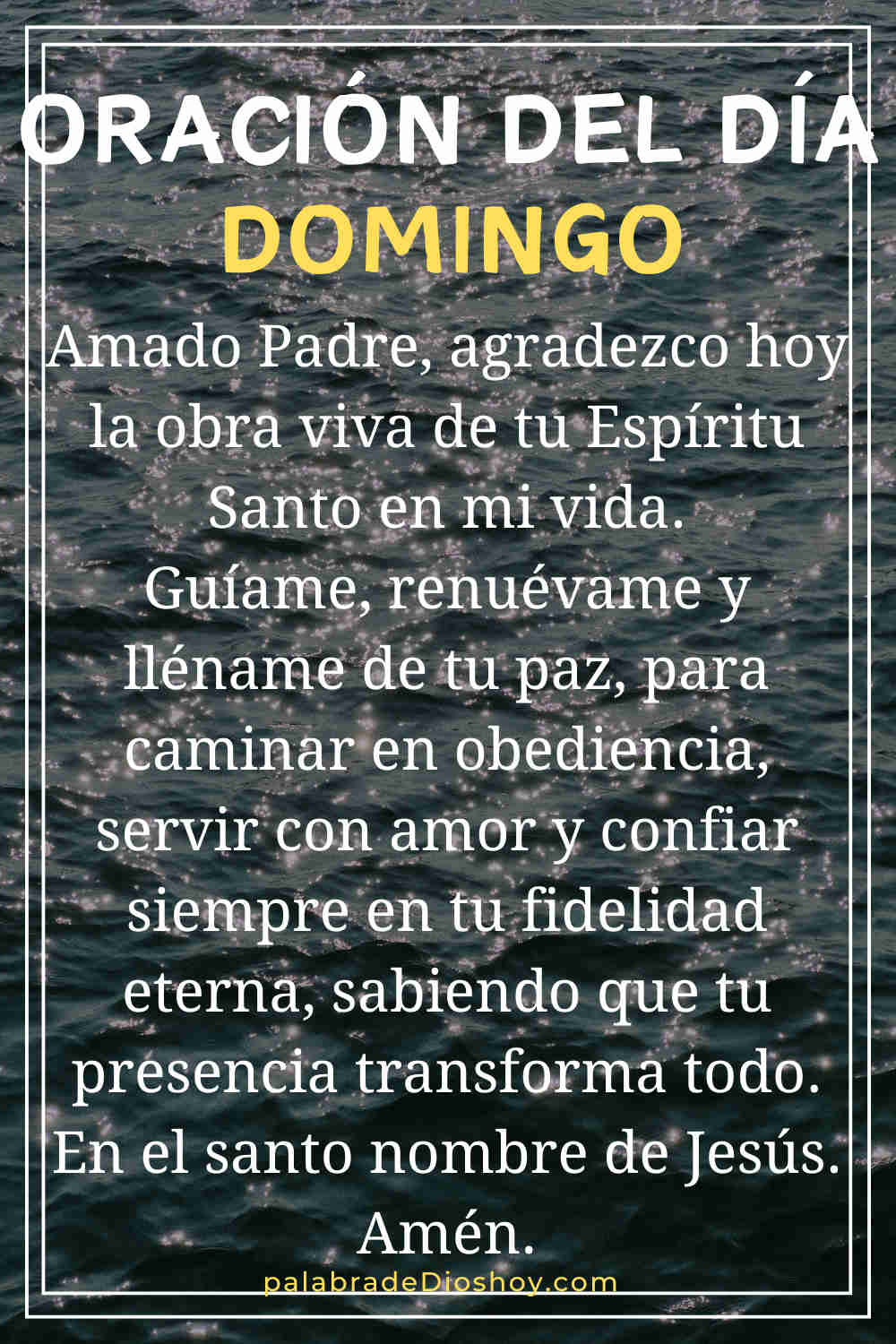 Oración cristiana al Espíritu Santo domingo 1 de febrero de 2026