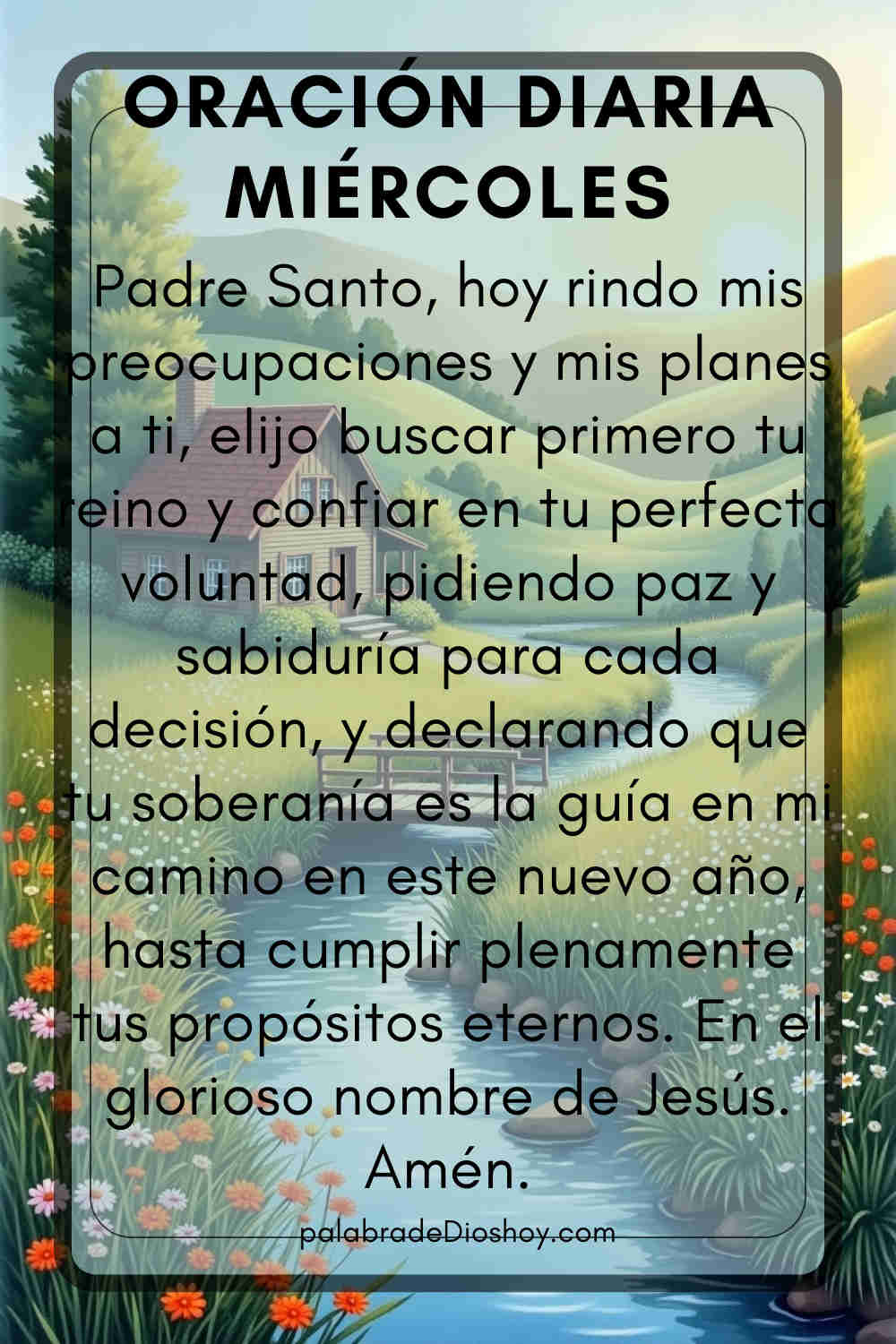 Oración del día de hoy miércoles 7 de enero de 2026 1 Oración cristiana del miércoles 7 de enero de 2026 basada en Mateo 6:33 sobre buscar a Dios primero