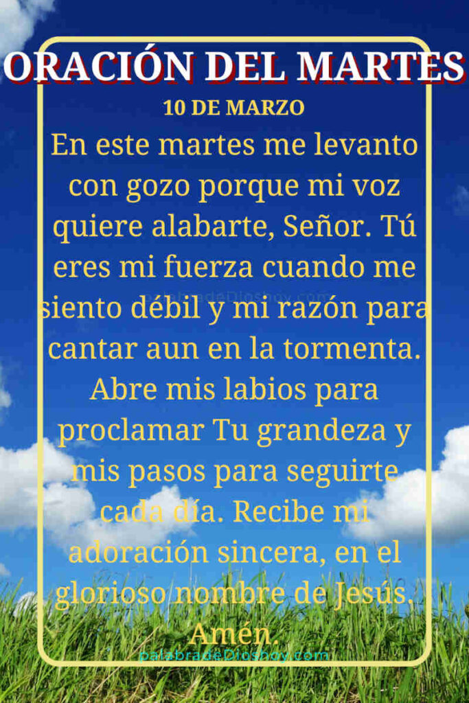 Oración de alabanza cristiana basada en Lucas 19:37 para el martes 10 de marzo de 2026