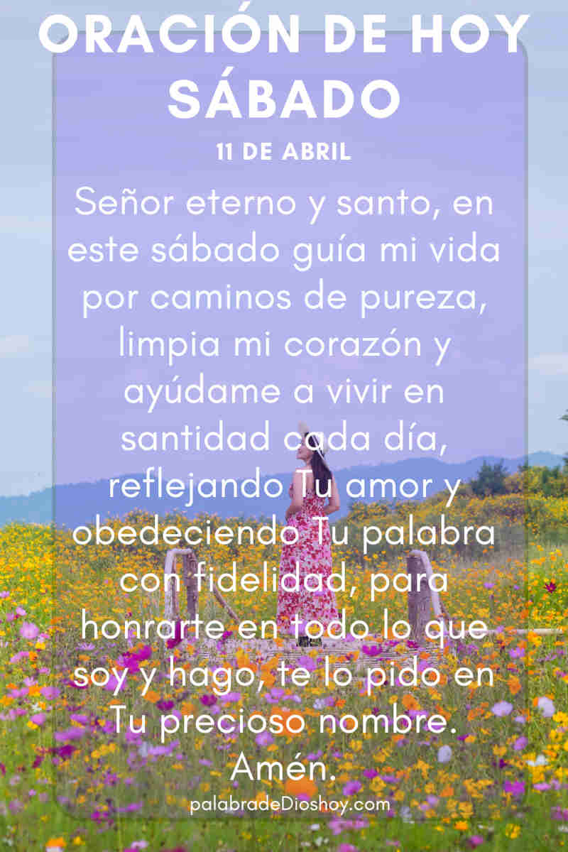 Oración del día de hoy sábado 11 de abril de 2026 1 Oración cristiana sobre la santidad basada en 2 Corintios 7:1 para el sábado