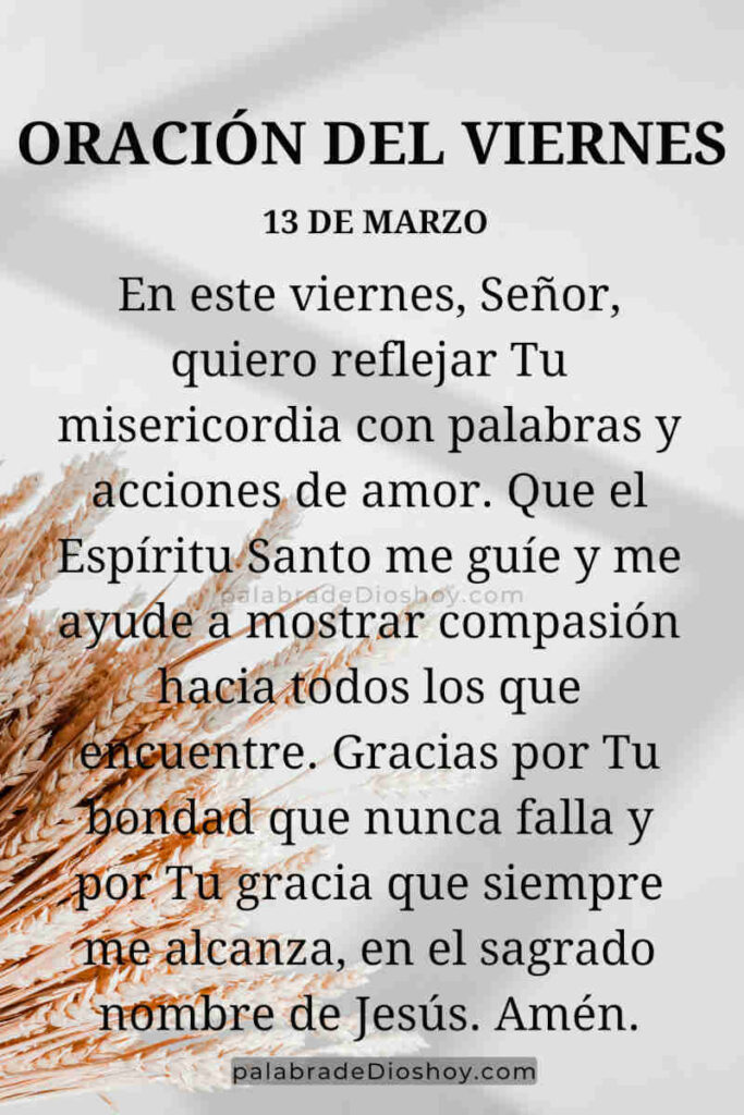 Oración cristiana sobre la misericordia de Dios inspirada en Colosenses 3:12 para el viernes 13 de marzo de 2026