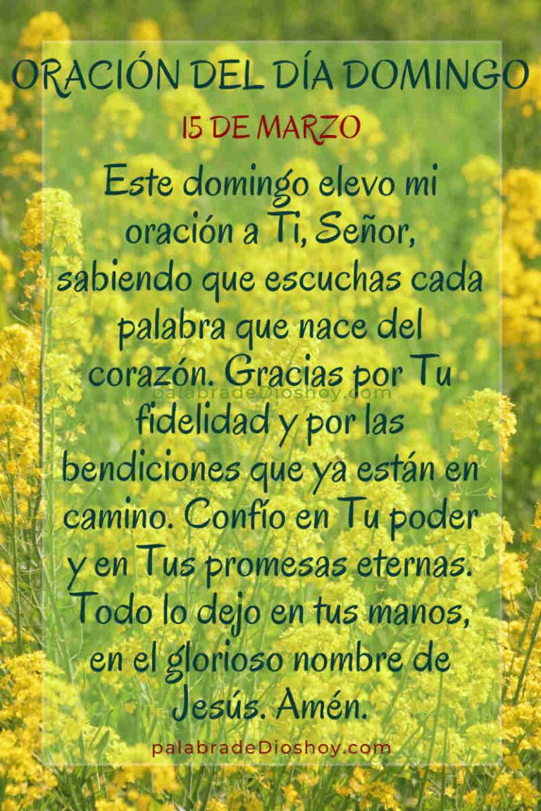 Oración cristiana sobre el poder de la oración basada en Juan 14:13-14 para el domingo 15 de marzo de 2026