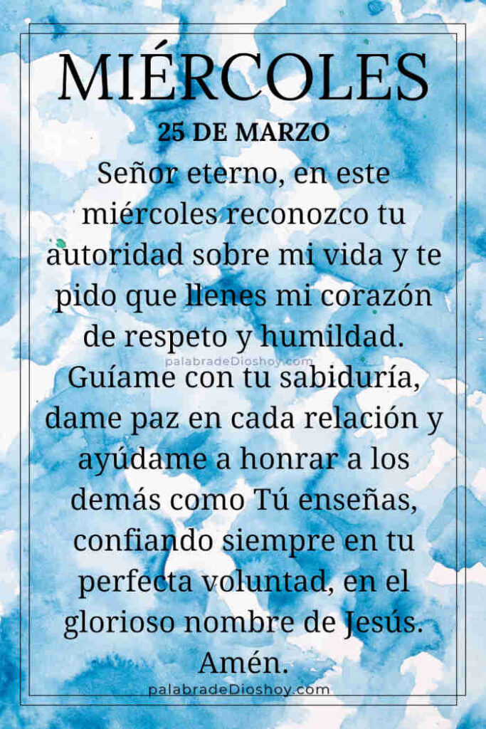 Oración cristiana sobre respeto con 1 Reyes 2:19 para miércoles 25 de marzo de 2026