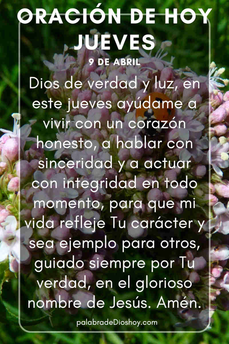 Oración del día de hoy jueves 9 de abril de 2026 1 Oración cristiana sobre la honestidad e integridad basada en Proverbios 10:9 para el jueves
