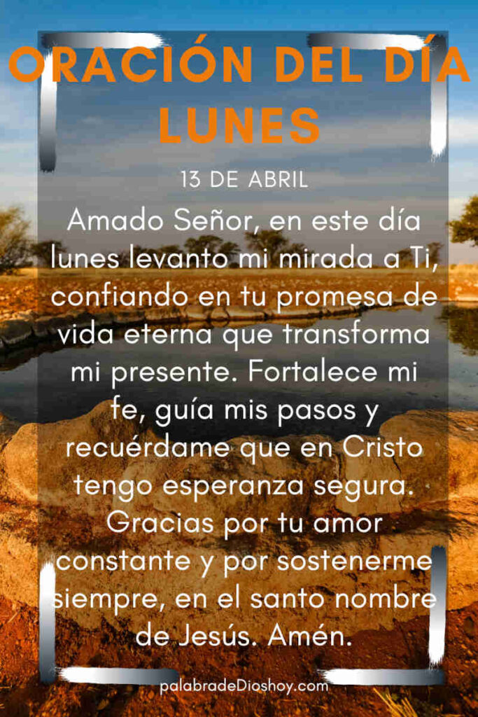 Oración cristiana sobre la vida eterna basada en Juan 6:40 para el día lunes