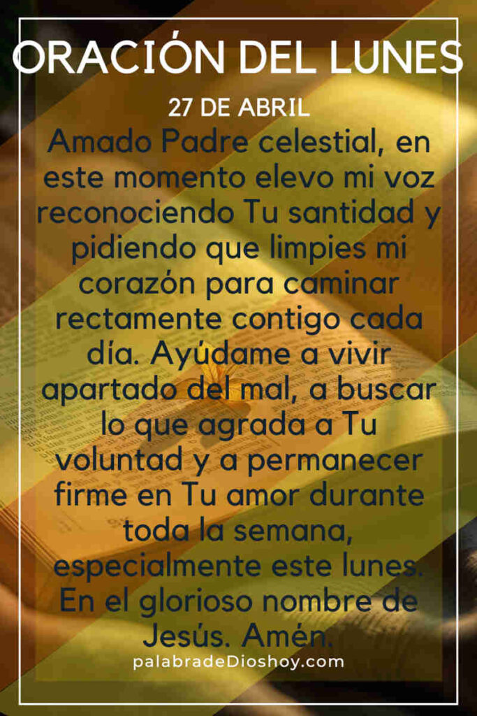 Oración cristiana sobre santidad y pureza espiritual en lunes