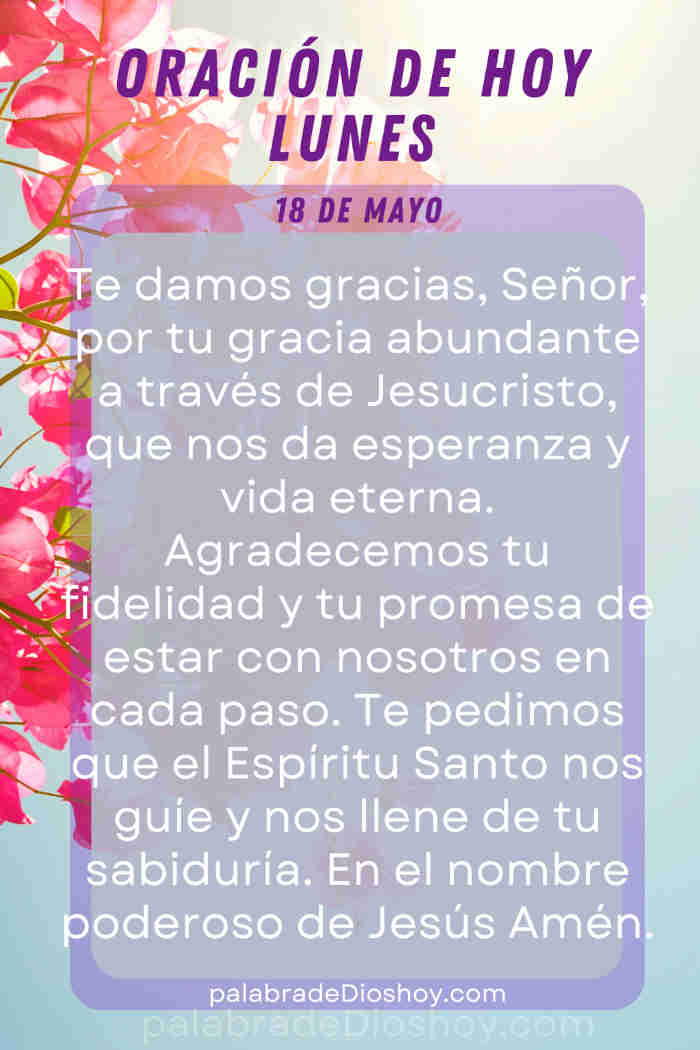 Oración cristiana sobre la gracia de Dios basada en Salmos 45:2 para el lunes 18 de mayo de 2026.