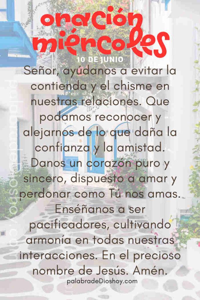 Oración cristiana sobre la amistad basada en Proverbios 16:28 para el miércoles 10 de junio.