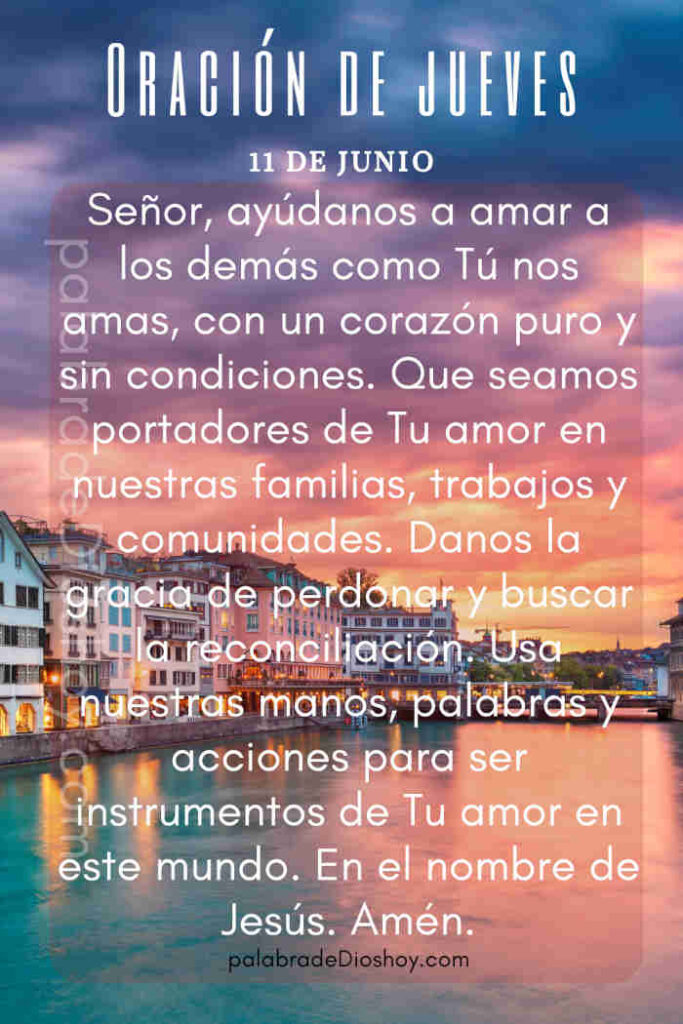 Oración del día de hoy jueves 11 de junio de 2026 4 Oración cristiana sobre el amor basada en Gálatas 5:22 para el jueves 11 de junio.