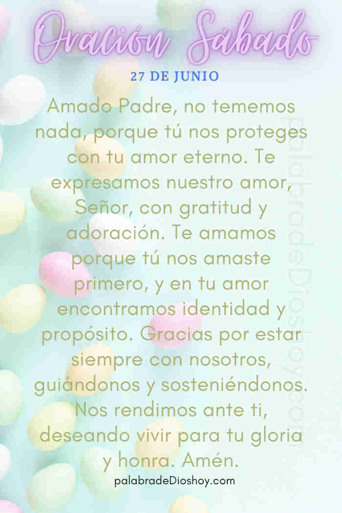 Oración cristiana de ánimo y fortaleza para el sábado 27 de junio basada en Isaías 43:1.