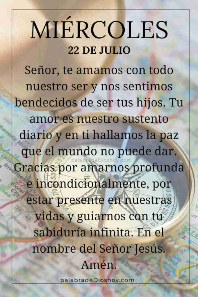 Oración del día de hoy miércoles 22 de julio de 2026 5 Versículo de Salmos 46:7 que recuerda que Dios es nuestro refugio y fortaleza este miércoles 22 de julio.
