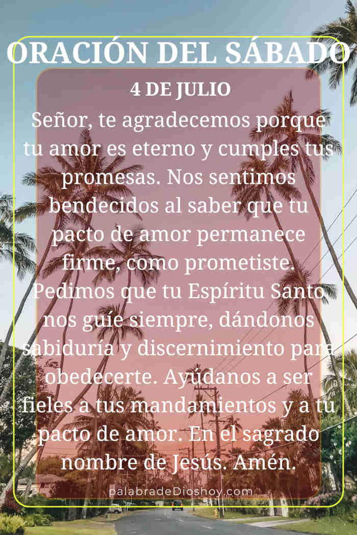 Oración del día de hoy sábado 4 de julio sobre el amor de Dios basada en Deuteronomio 7:12.