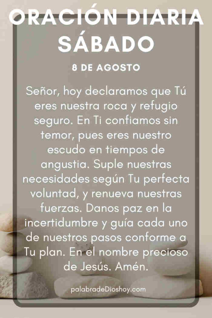 Oración del día de hoy sábado 8 de agosto de 2026 2 Versículo de Salmos 18:2 sobre confiar plenamente en Dios para el sábado.