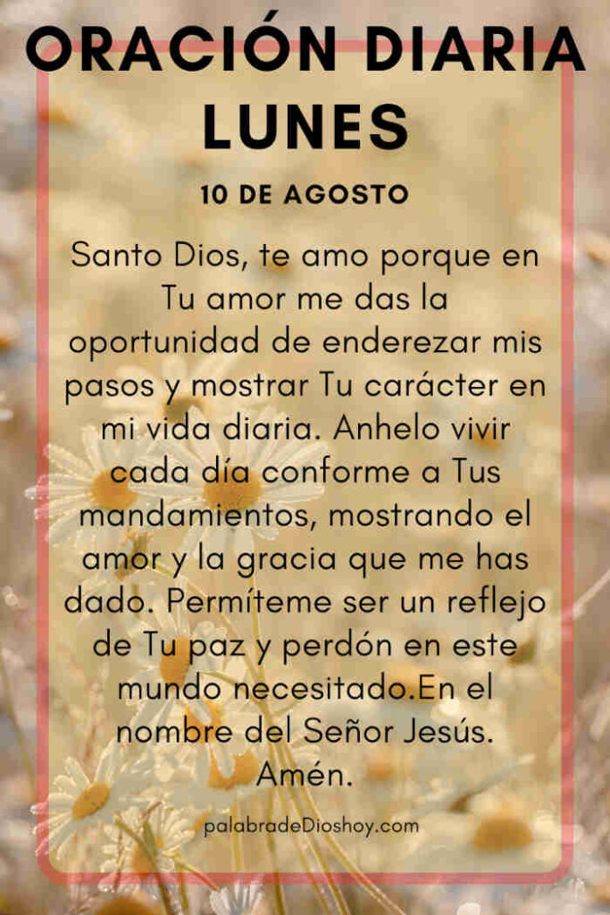 Oración del día de hoy lunes 10 de agosto de 2026 10 Reflexión cristiana sobre el enojo basada en Mateo 5:22-24 para el lunes 10 de agosto.