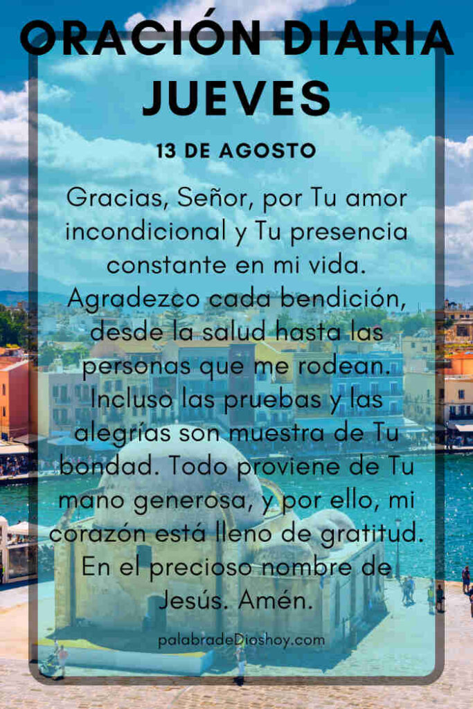 Oración del día de hoy jueves 13 de agosto de 2026 7 Reflexión cristiana sobre el agradecimiento basada en Juan 11:41 para el jueves 13 de agosto.