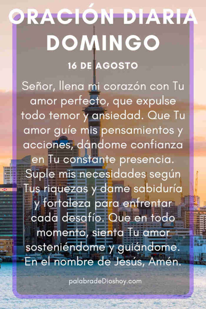 Reflexión cristiana sobre el amor perfecto de Dios basada en 1 Juan 4:18 para el domingo 16 de agosto.