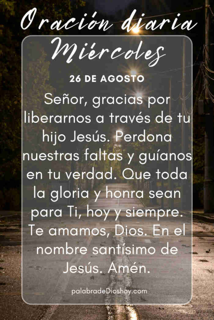Oración del miércoles sobre la libertad en Cristo basada en Juan 8:35-36