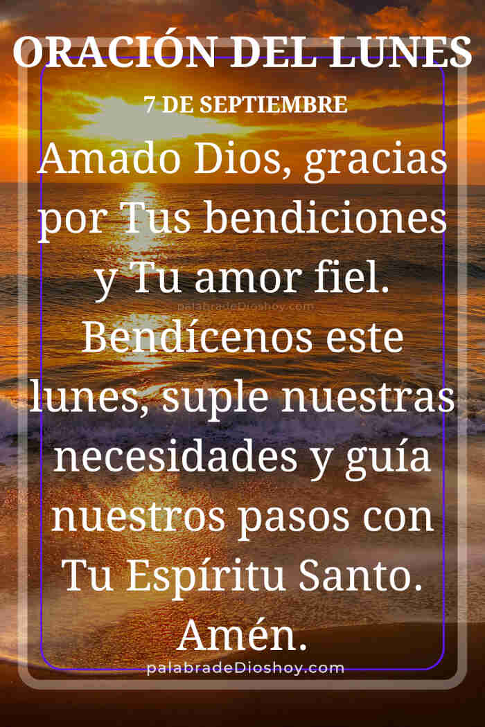 Oración del día de hoy lunes 7 de septiembre