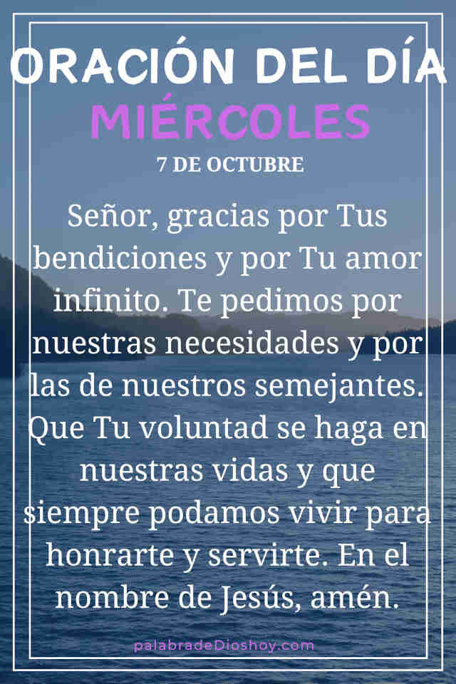 Oración del día de hoy miércoles 7 de octubre