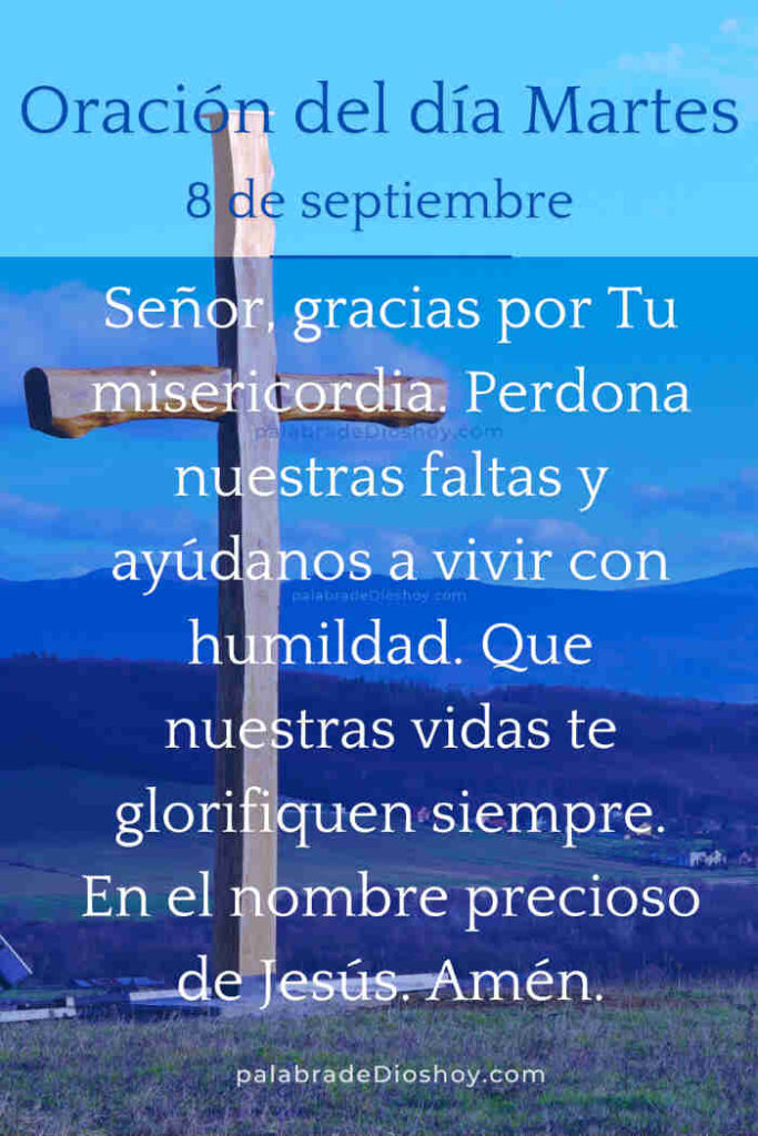 Oración del día de hoy martes 8 de septiembre